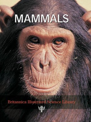 cover image of Britannica Illustrated Science Library: Mammals